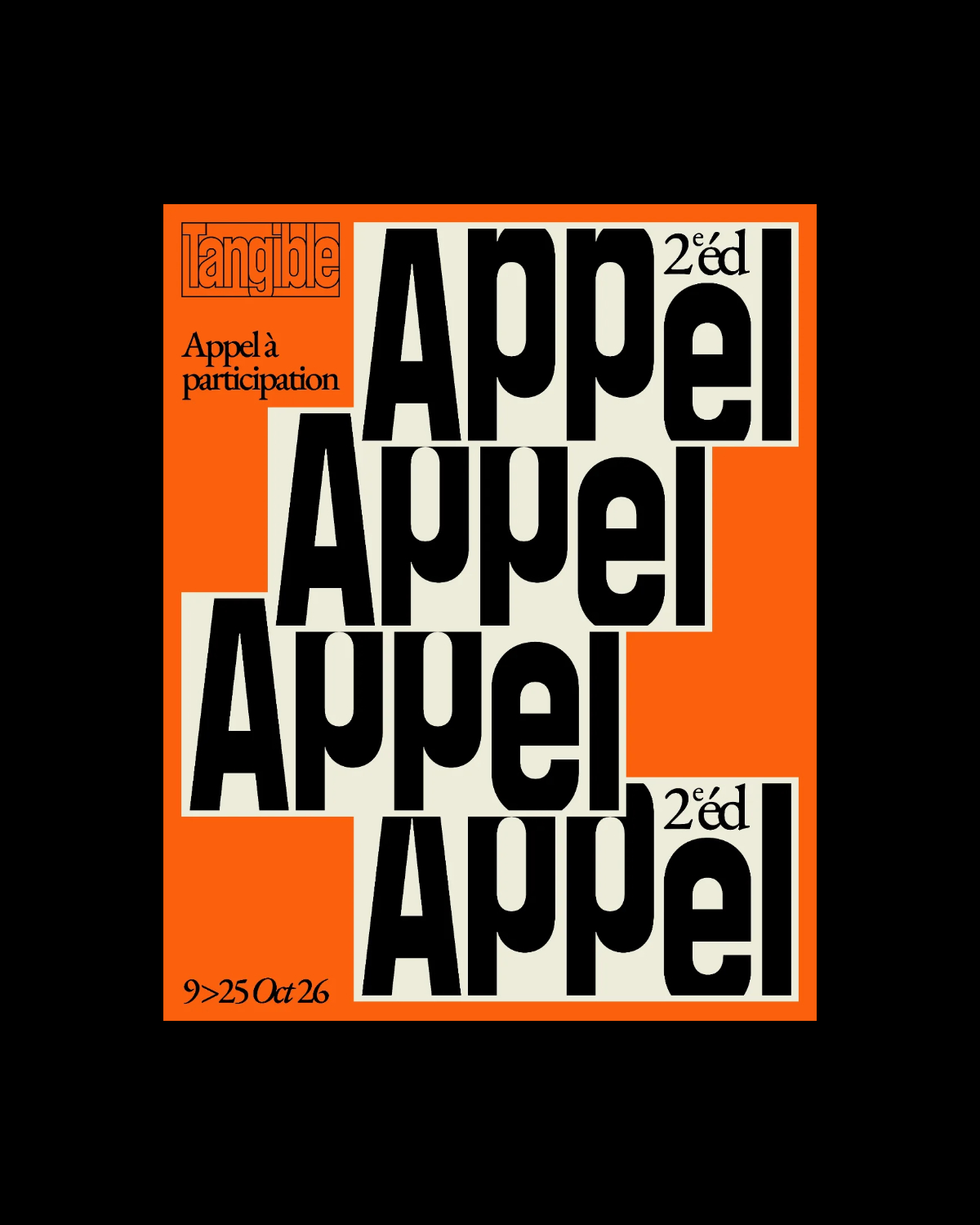 A graphic design poster for the Tangible Festival 2nd edition. Large black typography spelling "Appel" dominates an orange and cream geometric layout. Minimalist dates in the bottom left corner.
